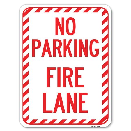 SIGNMISSION No Parking Fire Lane W/ Striped Border Heavy-Gauge Alum Rust Proof Parking, 18" x 24", A-1824-23623 A-1824-23623